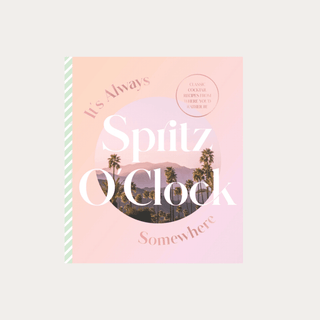 It's Always Spritz O'Clock Somewhere - By Harper by Design